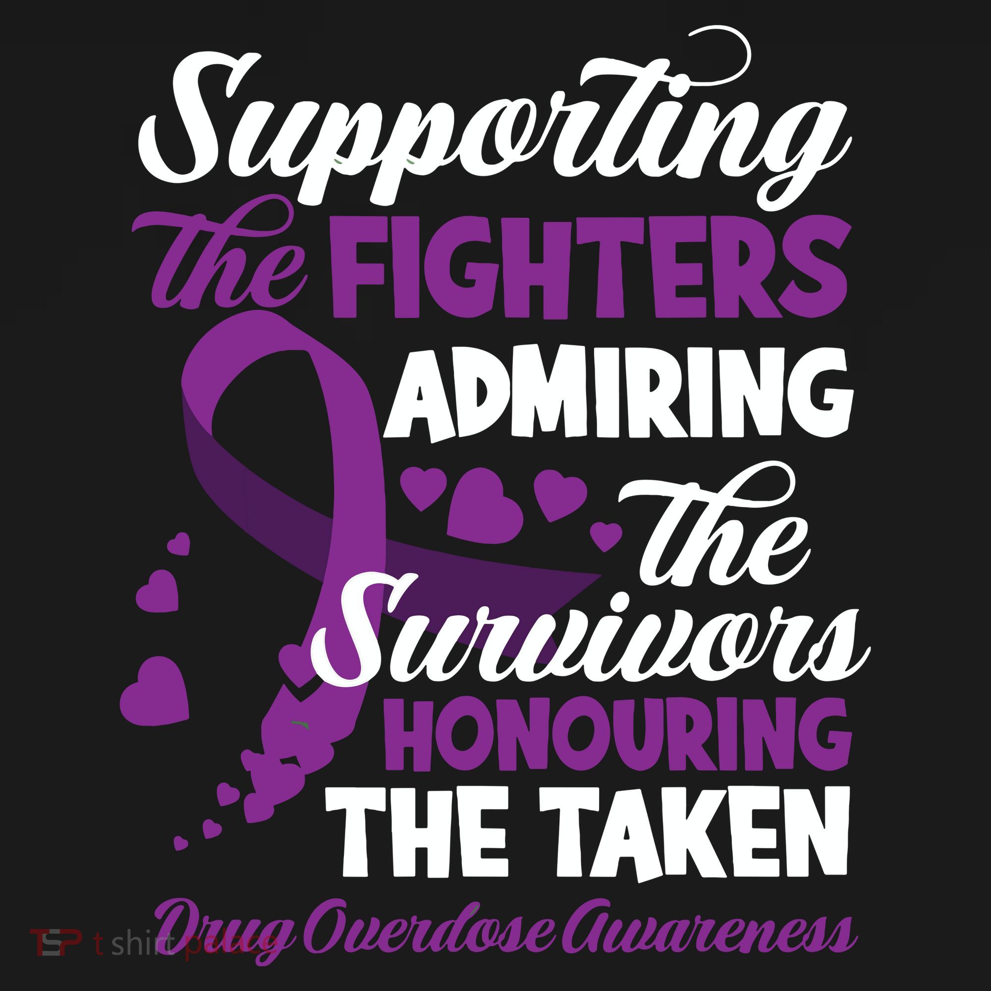 Support Fighters Honouring Taken Drug Overdose Awareness Women's Hoodie