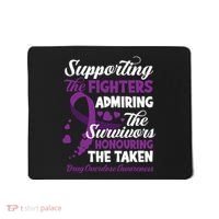 Support Fighters Honouring Taken Drug Overdose Awareness Mousepad thumb 0