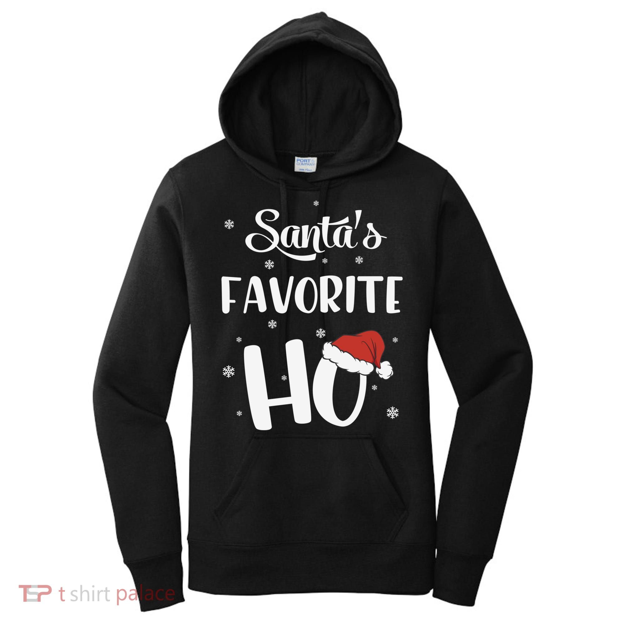 Santas Favorite Ho Funny Christmas Meaningful Gift Women's Hoodie