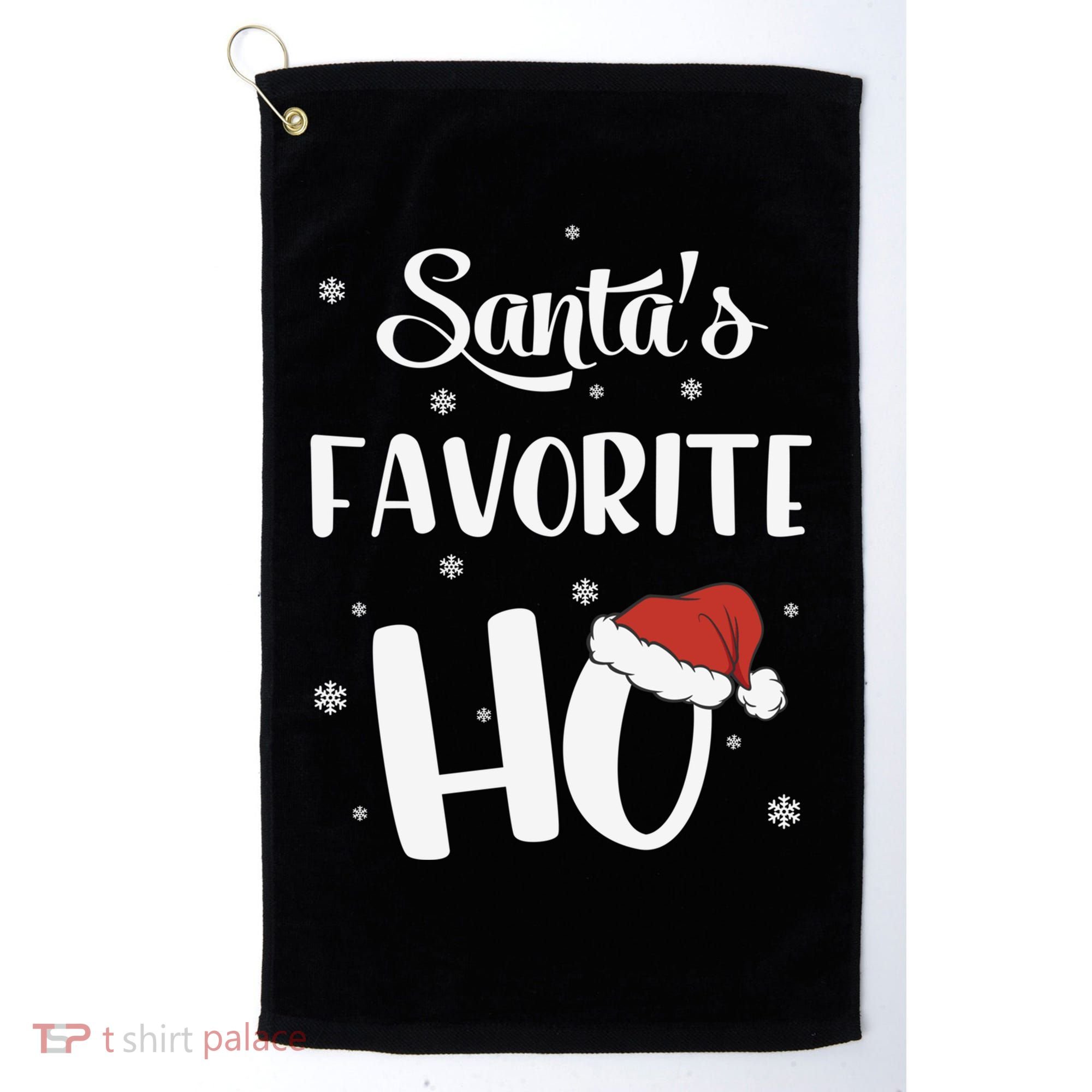 Santas Favorite Ho Funny Christmas Meaningful Gift Golf Towel