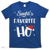 Santas Favorite Ho Funny Christmas Meaningful Gift T-Shirt thumb 0