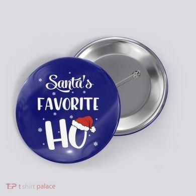 Santas Favorite Ho Funny Christmas Meaningful Gift Button
