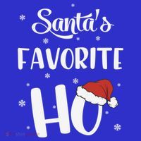 Santas Favorite Ho Funny Christmas Meaningful Gift Baby Bodysuit thumb 2
