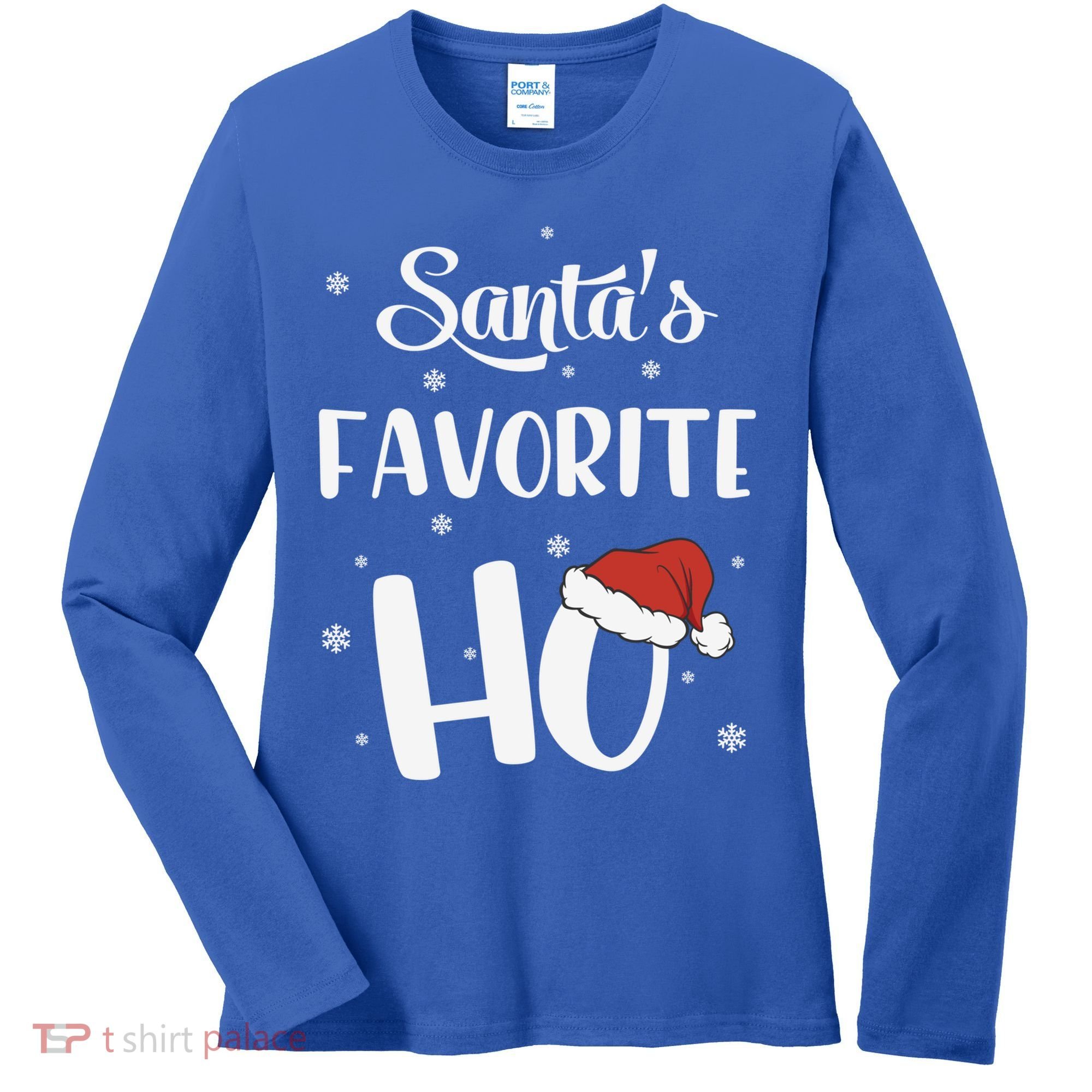 Santas Favorite Ho Funny Christmas Meaningful Gift Women's Long Sleeve Shirt