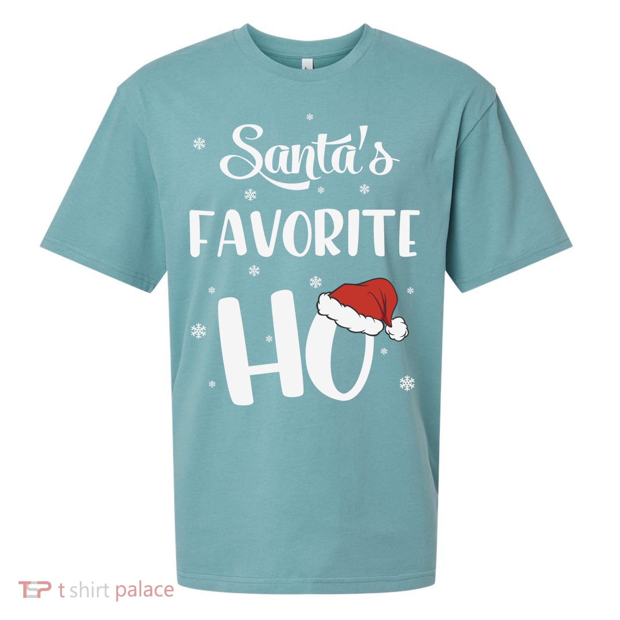 Santas Favorite Ho Funny Christmas Meaningful Gift Sueded Cloud Jersey T-Shirt