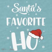 Santas Favorite Ho Funny Christmas Meaningful Gift Sueded Cloud Jersey T-Shirt thumb 2