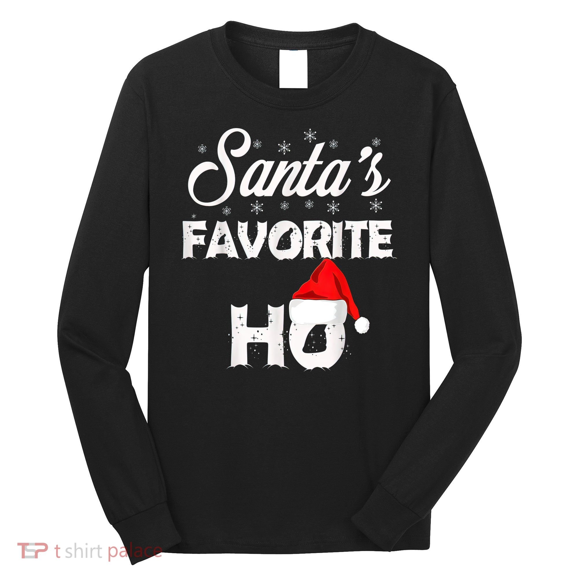 Santa's Favorite Ho Funny Christmas Gift Long Sleeve Shirt