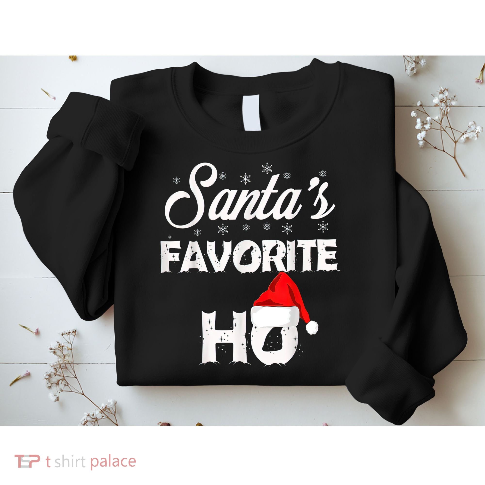 Santa's Favorite Ho Funny Christmas Gift Sweatshirt