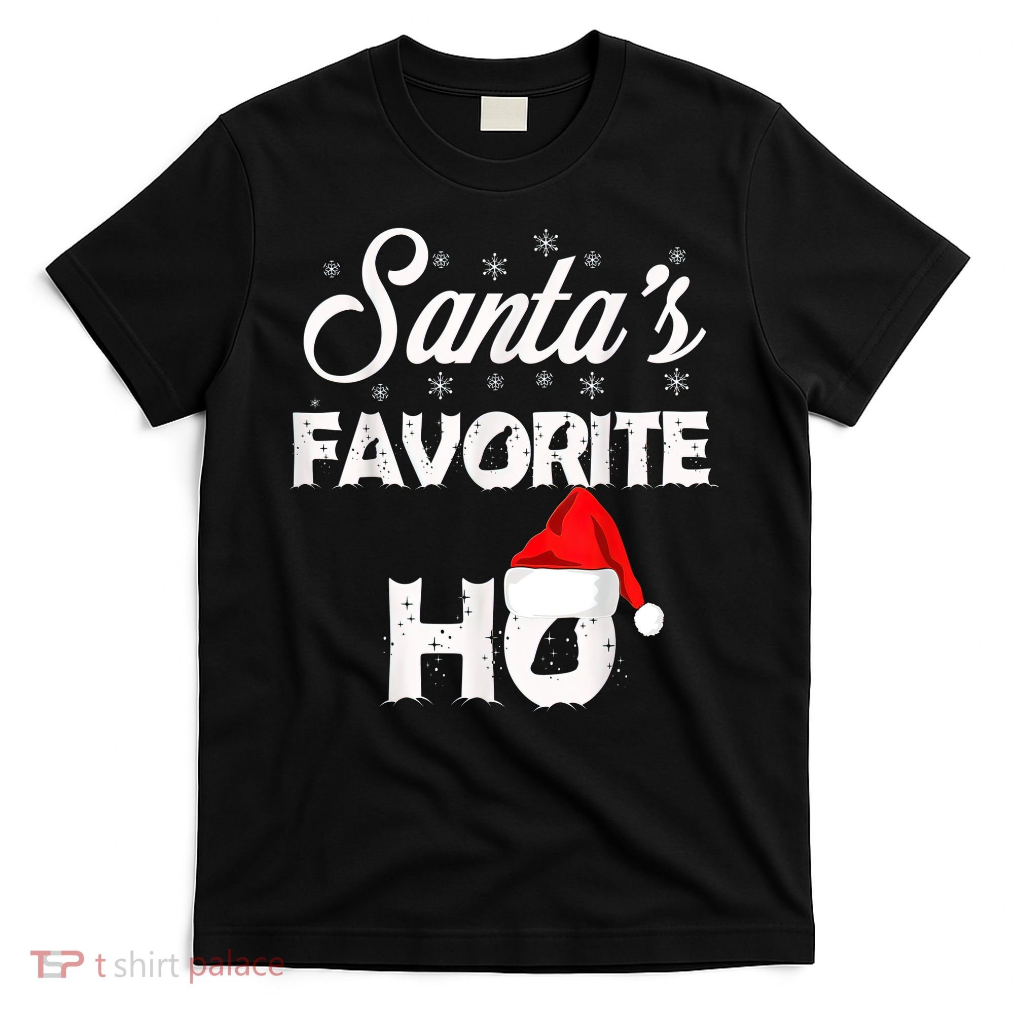 Santa's Favorite Ho Funny Christmas Gift T-Shirt