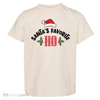 SantaS Favorite Ho Christmas Toddler T-Shirt
