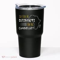 So Far In Djibouti IM In Chabelley Tumbler thumb 0