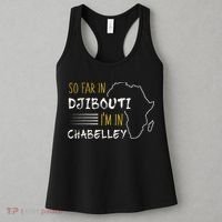 So Far In Djibouti IM In Chabelley Women's Tank Top thumb 3
