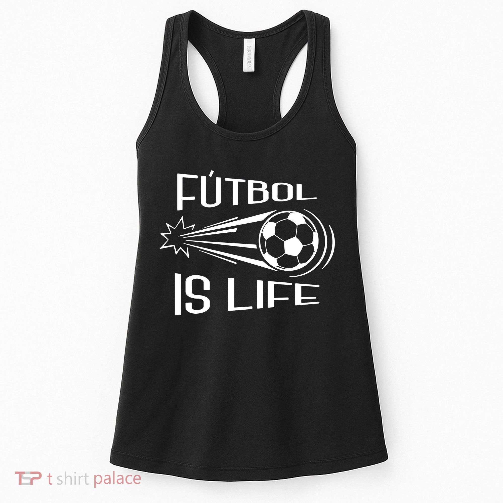 Soccer Futbol Is Life Women's Tank Top