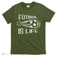 Soccer Futbol Is Life T-Shirt thumb 0