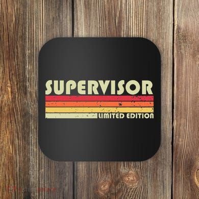 SUPERVISOR Funny Job Title Profession Birthday Worker Idea Coaster