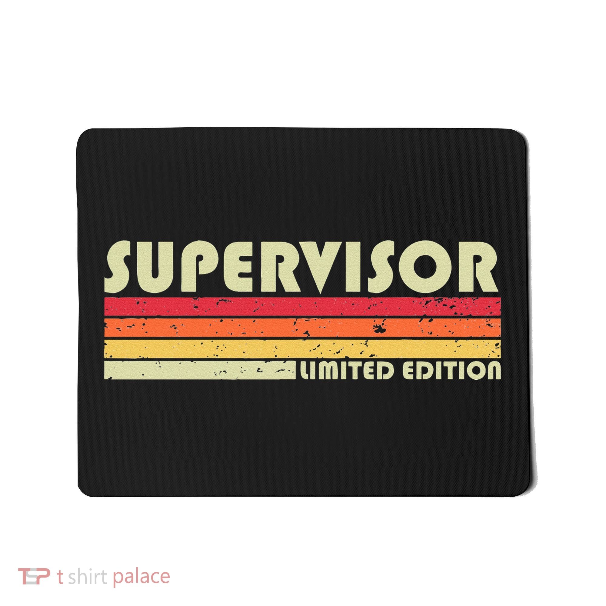 SUPERVISOR Funny Job Title Profession Birthday Worker Idea Mousepad