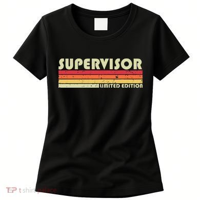 SUPERVISOR Funny Job Title Profession Birthday Worker Idea Women's T-Shirt