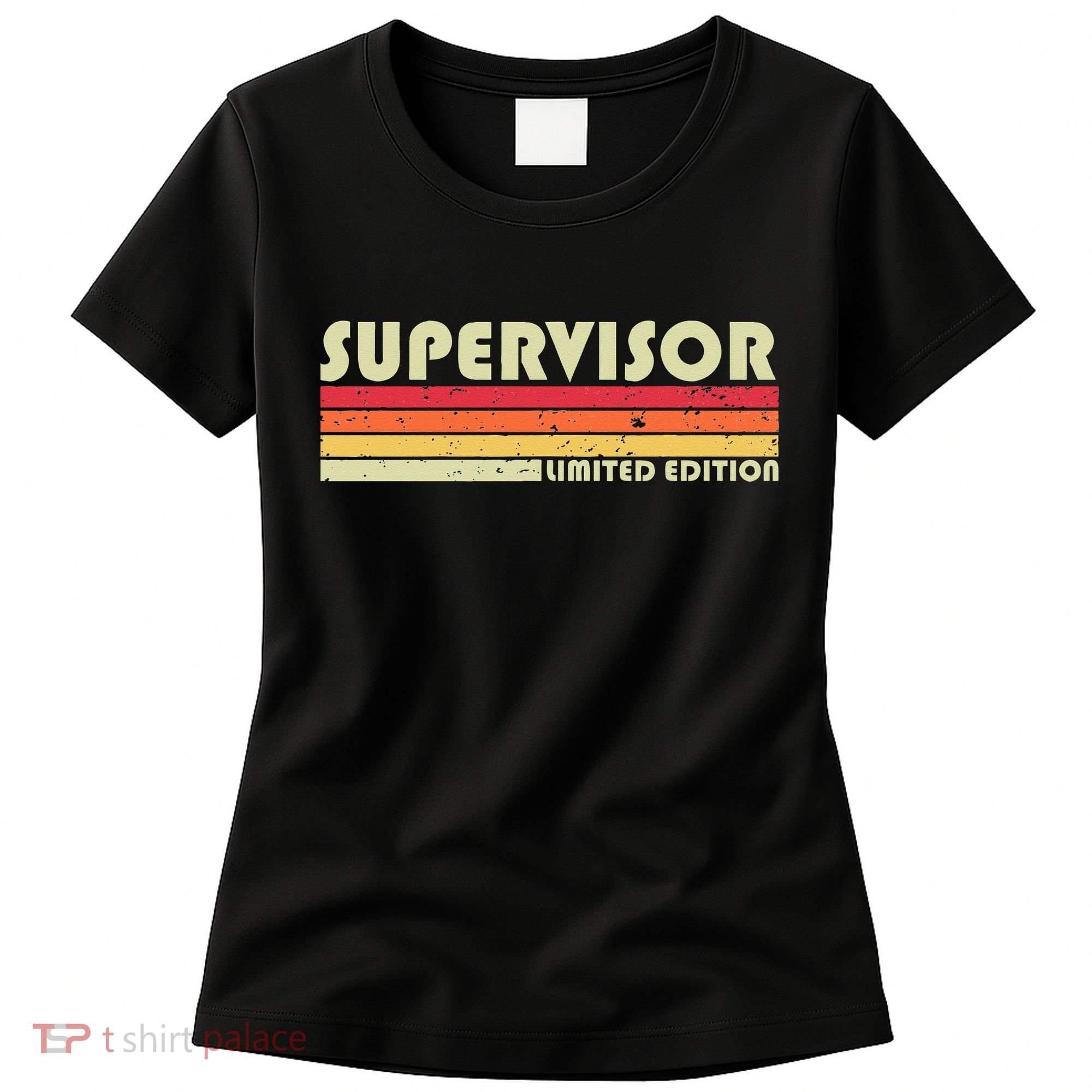 SUPERVISOR Funny Job Title Profession Birthday Worker Idea Women's T-Shirt