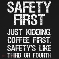 Safety First Just Kidding Coffee First Funny Sayings Ornament thumb 1