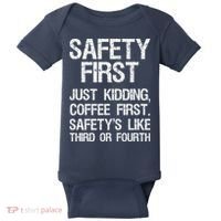 Safety First Just Kidding Coffee First Funny Sayings Baby Bodysuit thumb 0