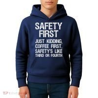 Safety First Just Kidding Coffee First Funny Sayings Kids Hoodie thumb 4