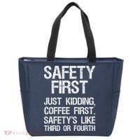 Safety First Just Kidding Coffee First Funny Sayings Tote Bag thumb 0