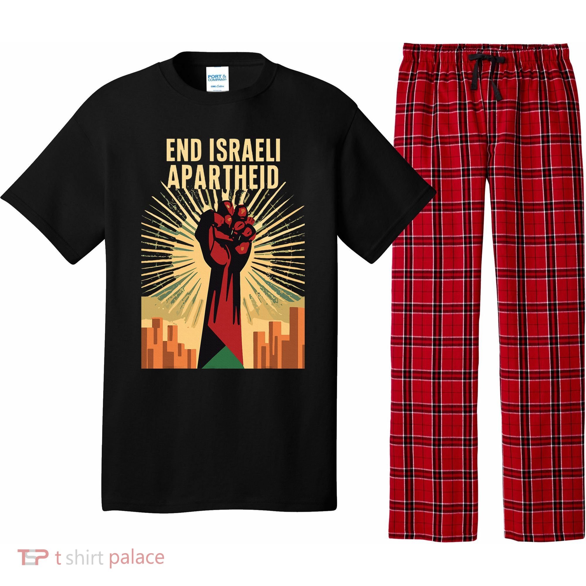STAND FOR JUSTICE END ISRAEL APARTHEID PALESTINE Pajama Set