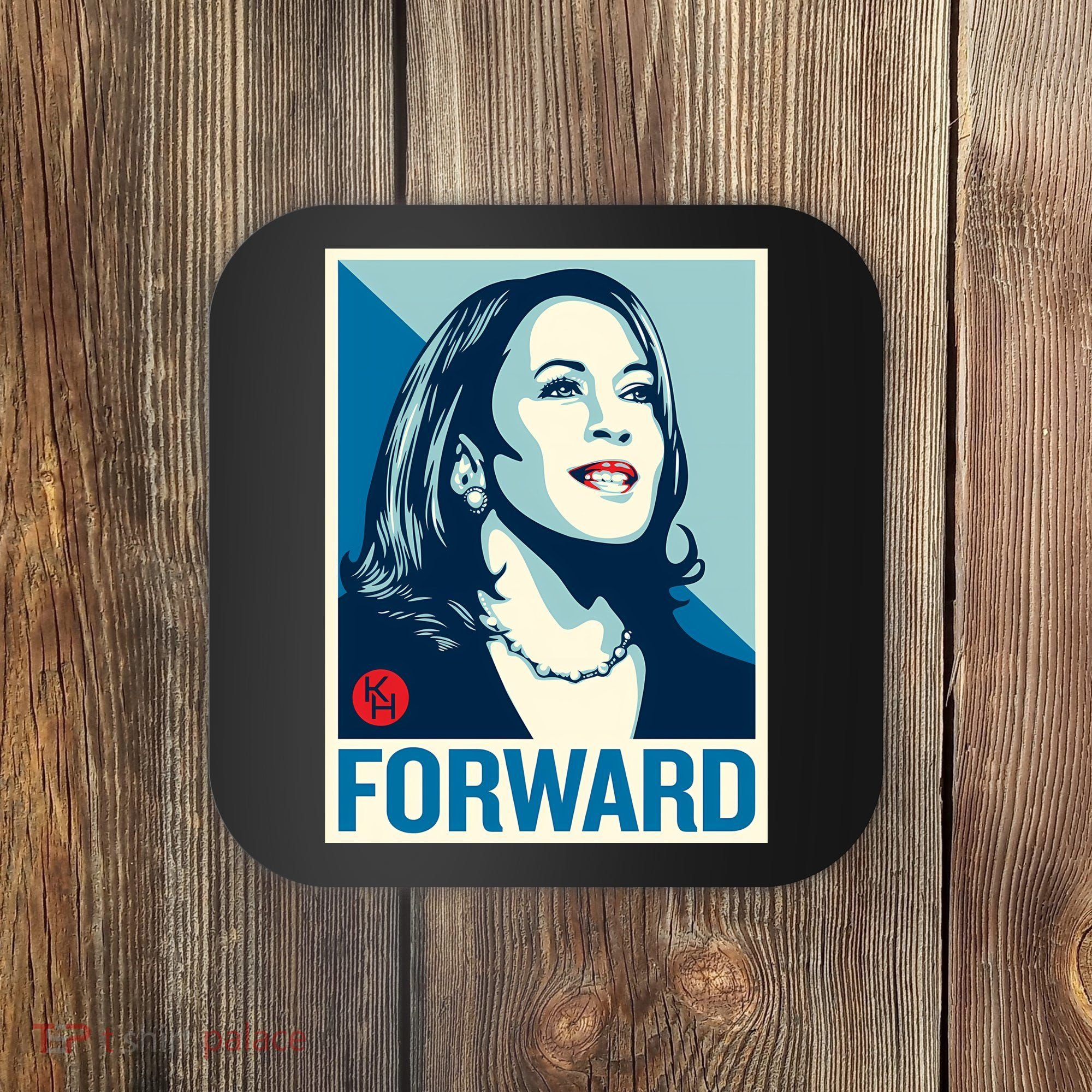 Kamala Harris Forward Coaster