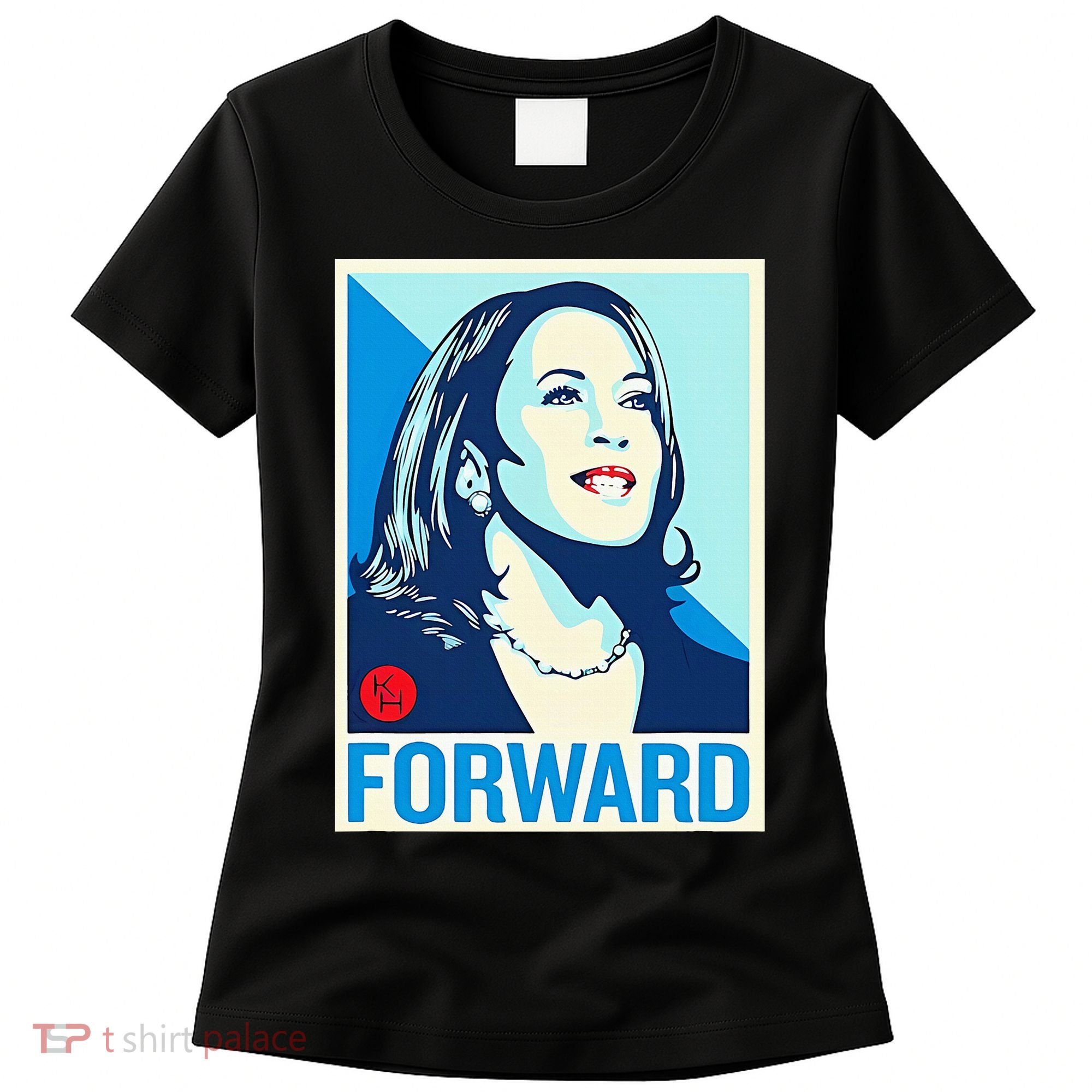 Shepard Fairey Kamala Harris Forward Women's T-Shirt