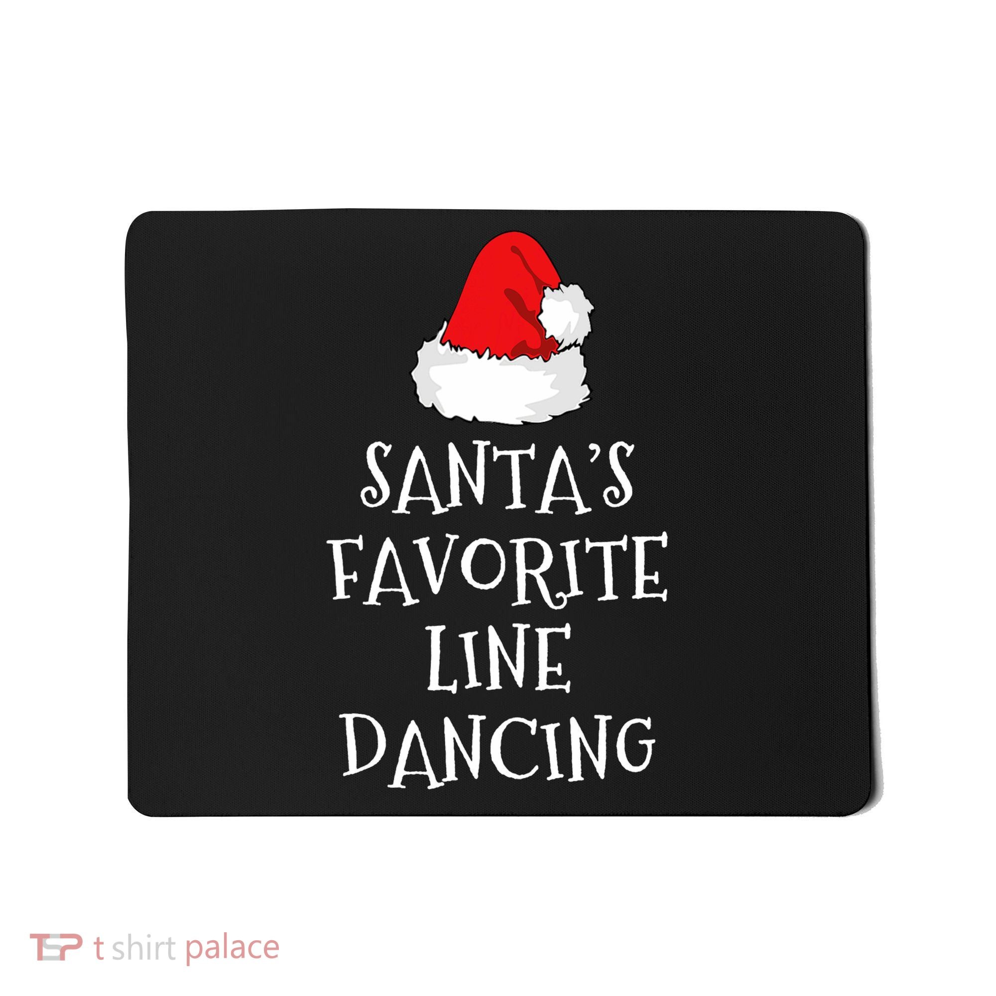 SantaS Favorite Line Dancer Funny Hat Christmas Dancing Mousepad
