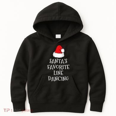 SantaS Favorite Line Dancer Funny Hat Christmas Dancing Kids Hoodie
