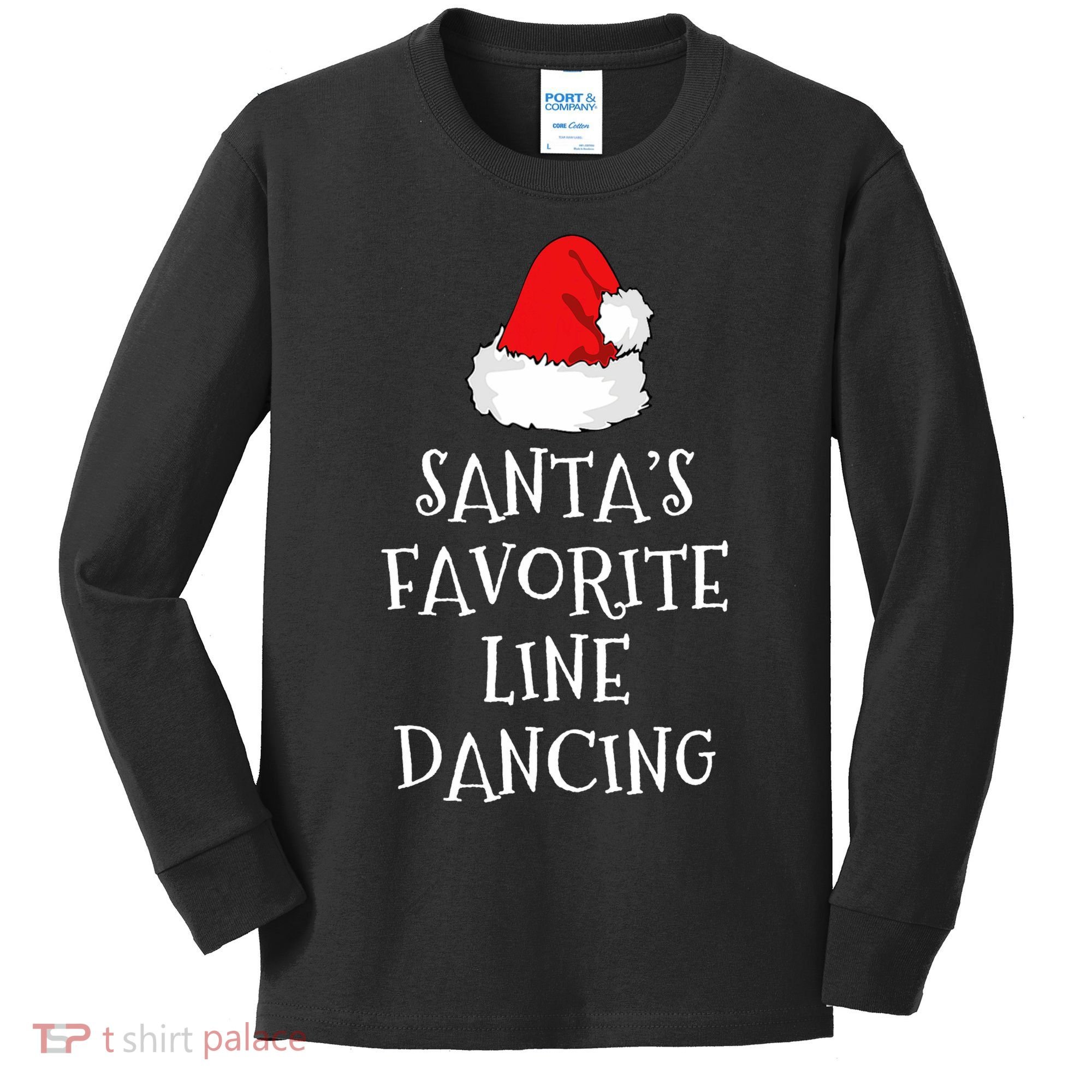 SantaS Favorite Line Dancer Funny Hat Christmas Dancing Kids Long Sleeve Shirt