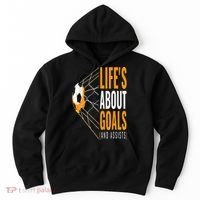Soccer  For  Life's About Goals  Soccer Hoodie thumb 0