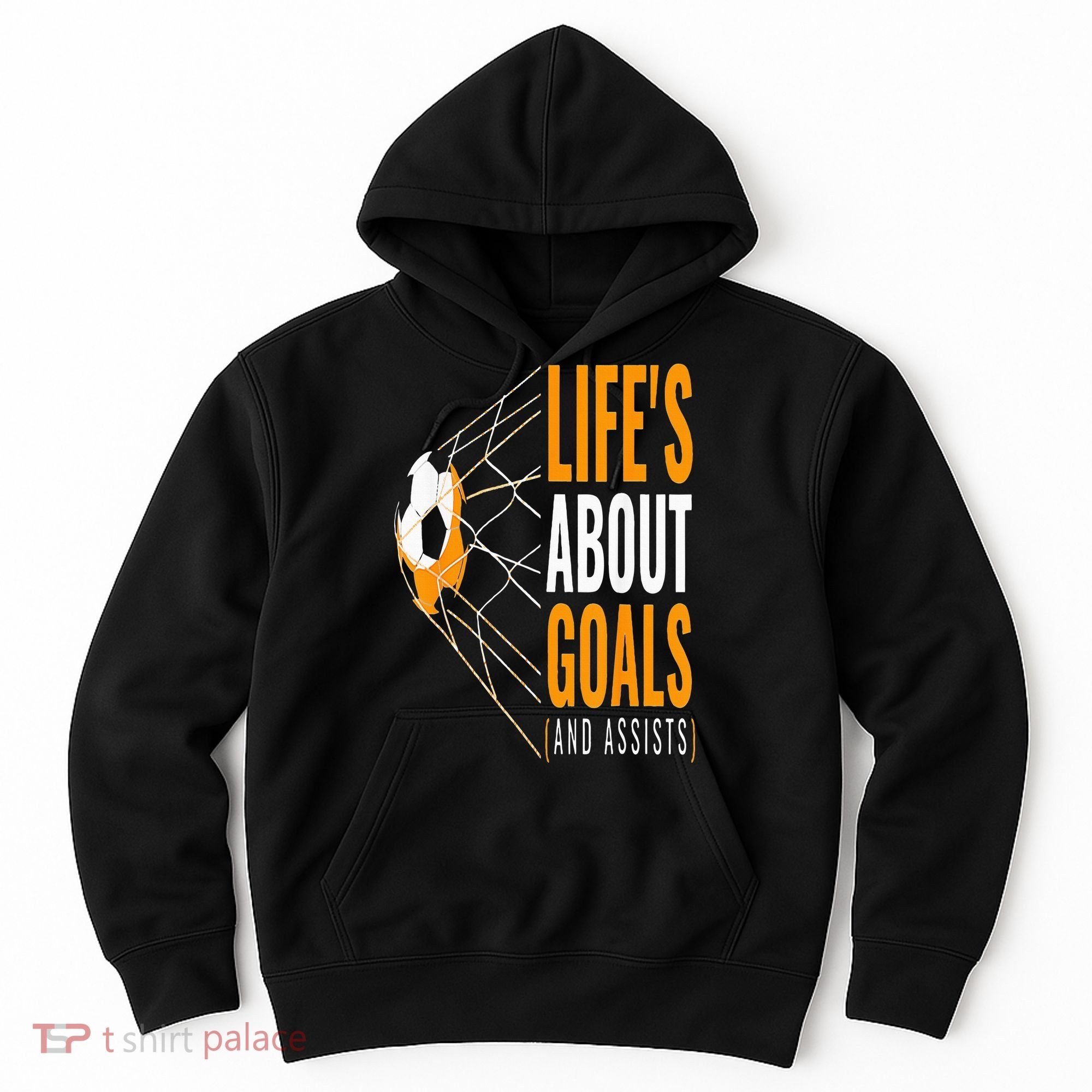 Soccer  For  Life's About Goals  Soccer Hoodie