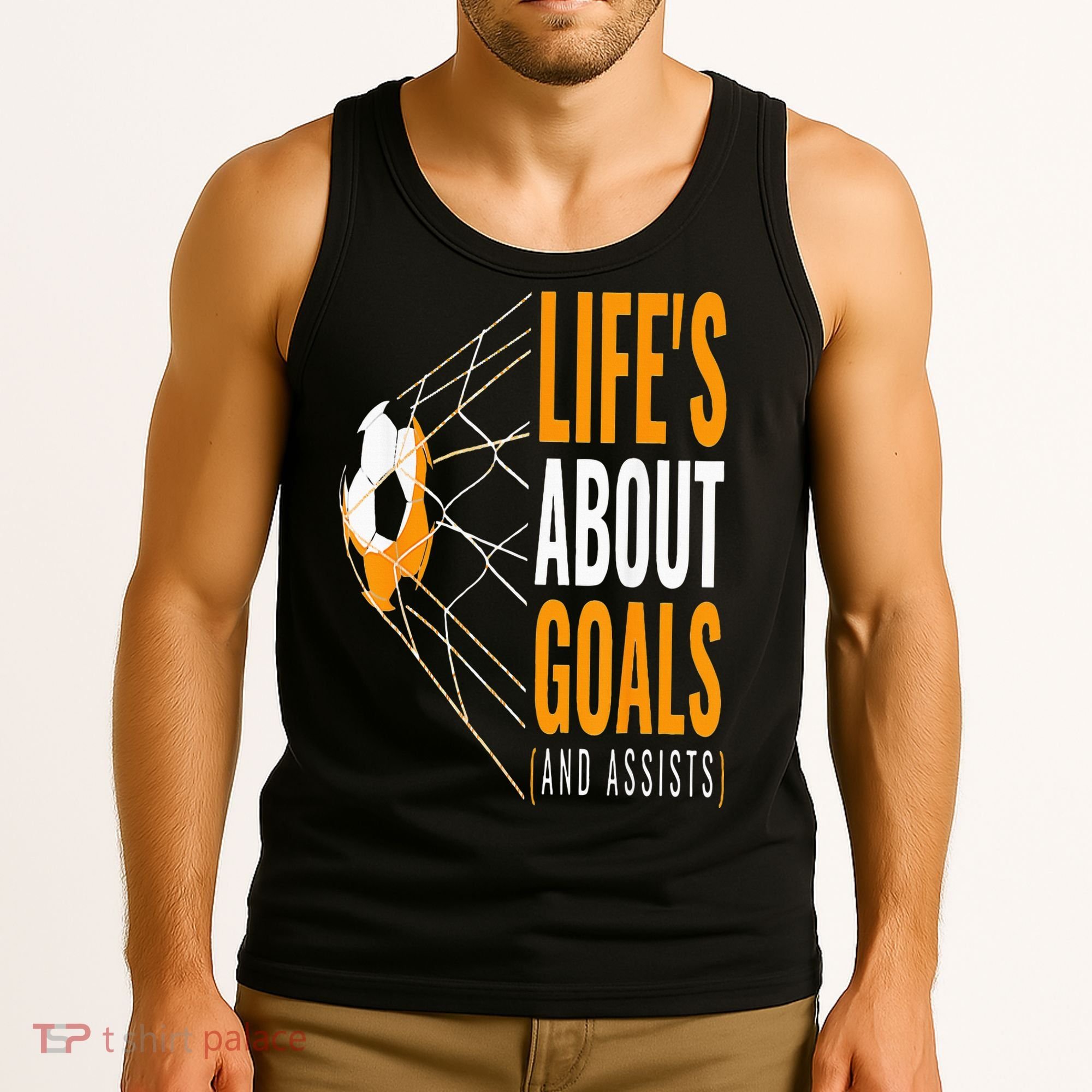 Soccer  For  Life's About Goals  Soccer Tank Top