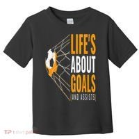 Soccer  For  Life's About Goals  Soccer Toddler T-Shirt thumb 0