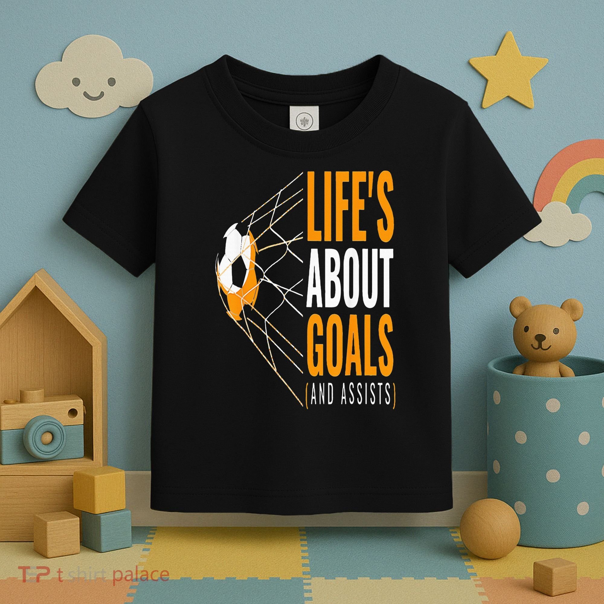 Soccer  For  Life's About Goals  Soccer Toddler T-Shirt