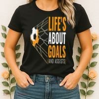 Soccer  For  Life's About Goals  Soccer Women's T-Shirt thumb 2