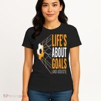 Soccer  For  Life's About Goals  Soccer Women's T-Shirt thumb 4