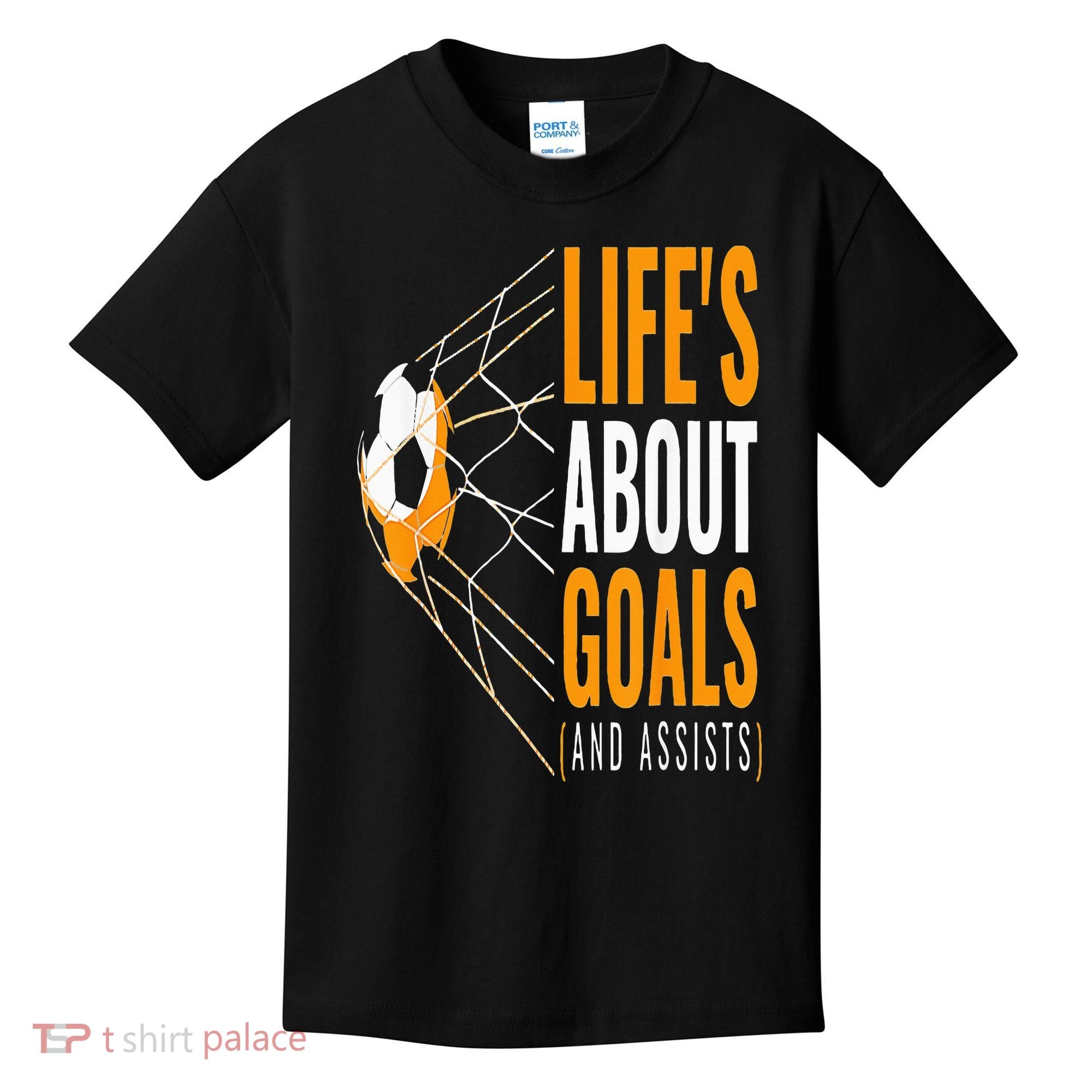 Soccer  For  Life's About Goals  Soccer Kids T-Shirt