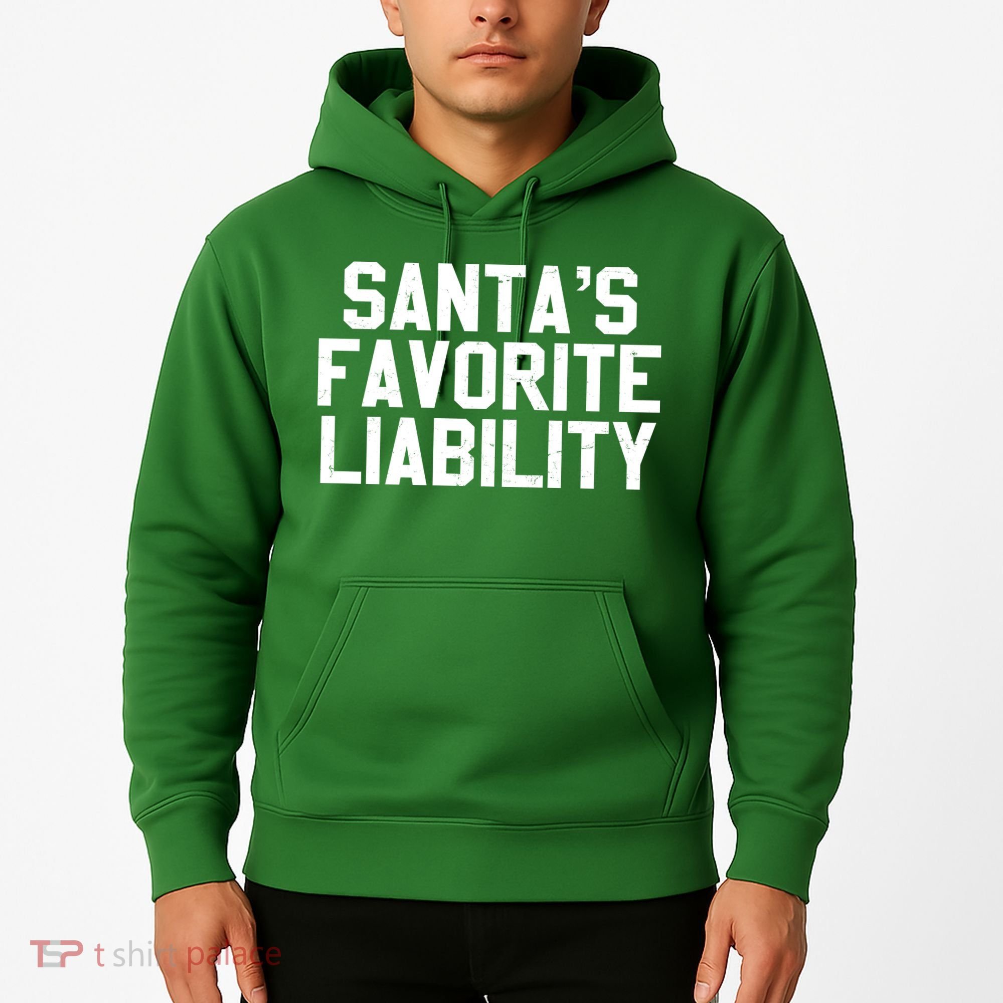 Santas Favorite Liability Hoodie