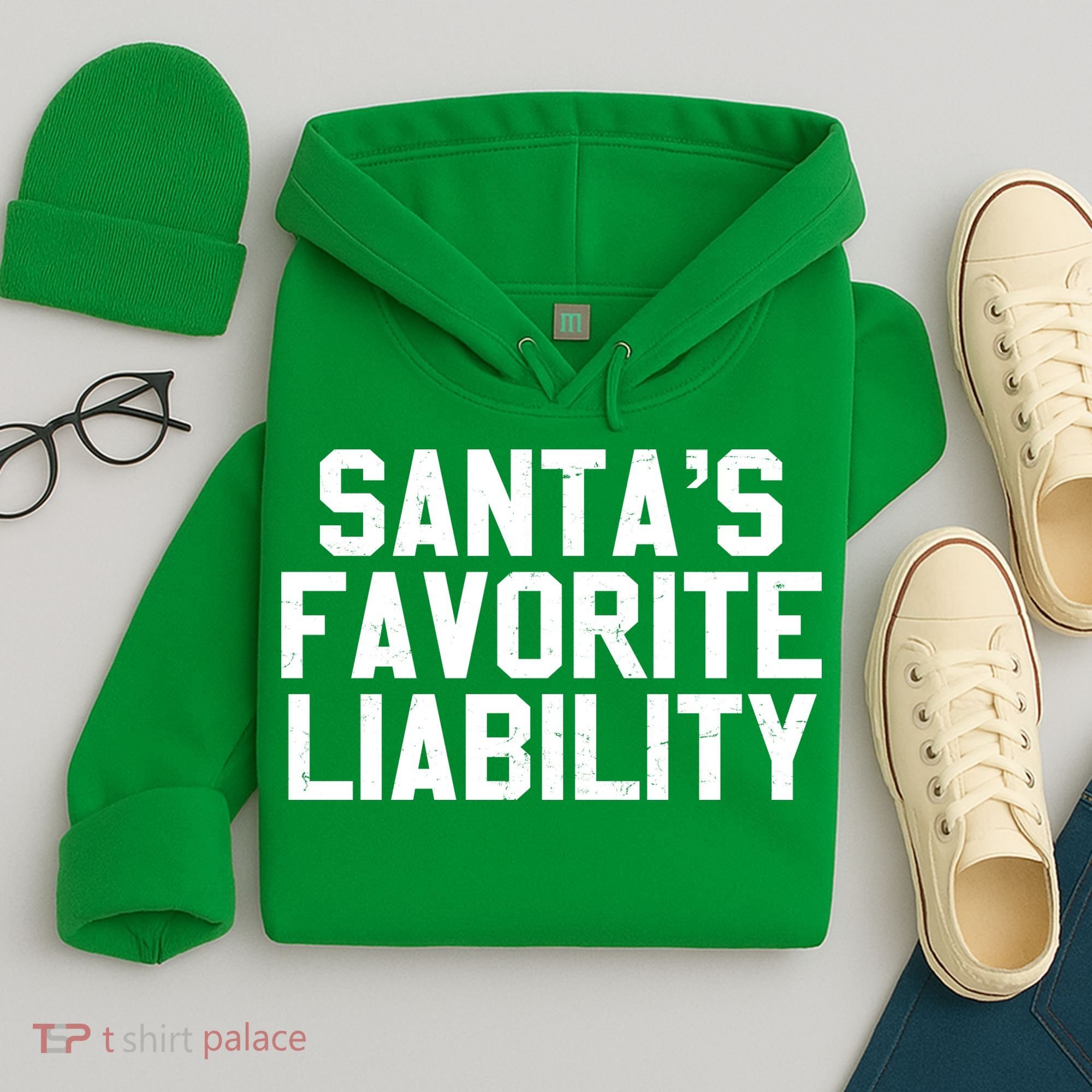Santas Favorite Liability Hoodie