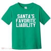 Santas Favorite Liability Toddler T-Shirt thumb 0