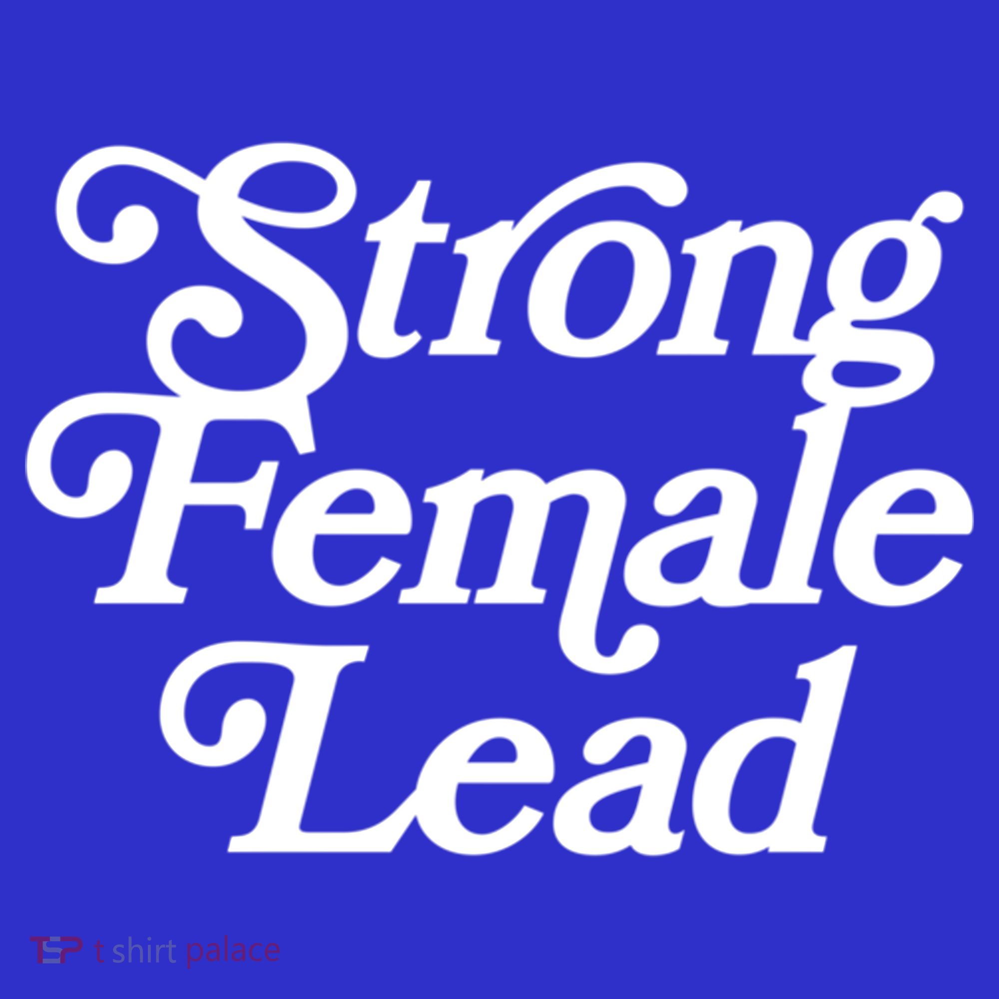 Strong Female Lead Gift Feminist Great Gift Sweatshirt