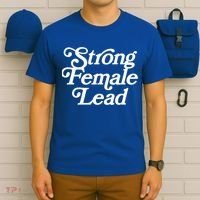 Strong Female Lead Gift Feminist Great Gift T-Shirt thumb 6