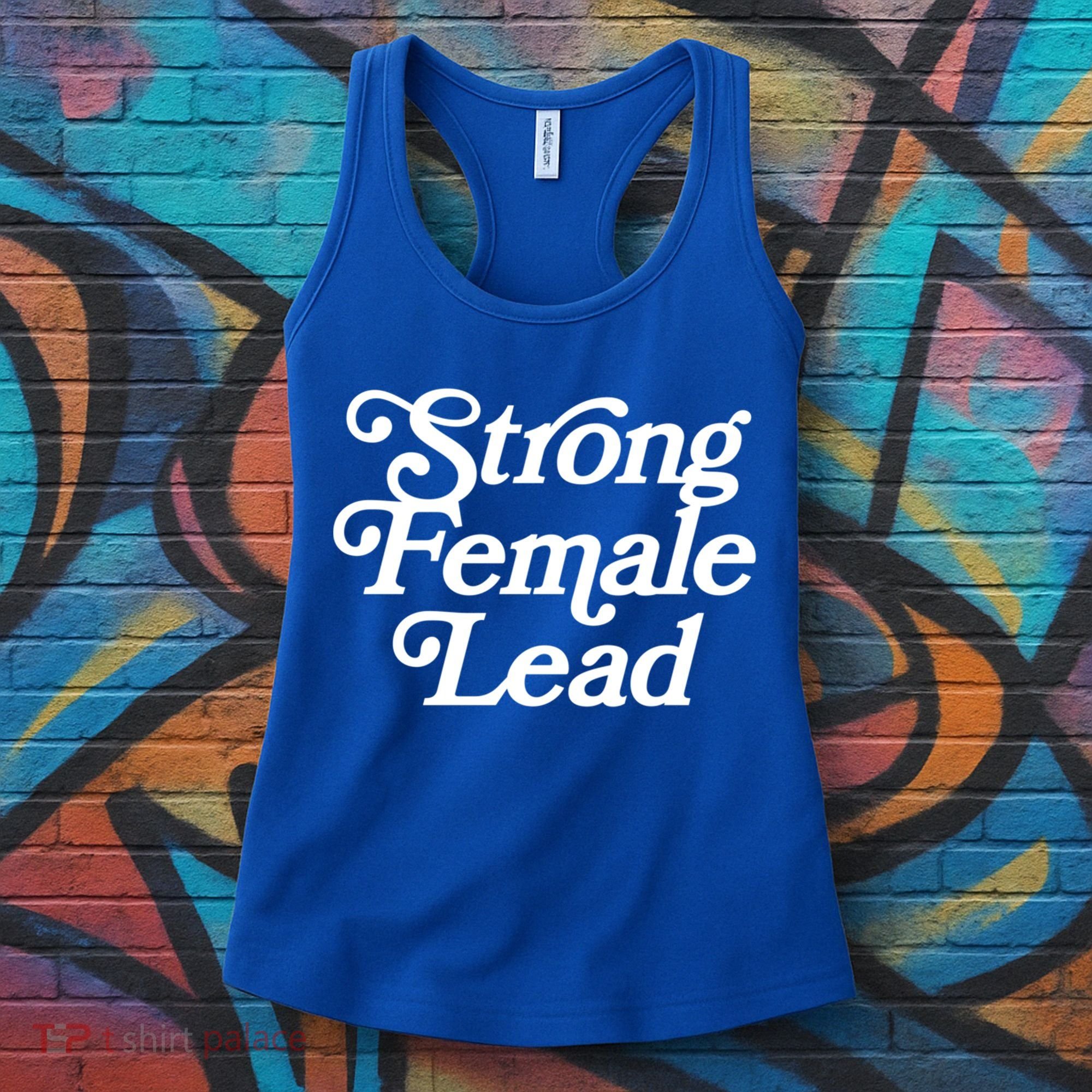 Strong Female Lead Gift Feminist Great Gift Women's Tank Top