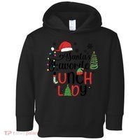 SantaS Favorite Lunch Lady Christmas Toddler Hoodie thumb 0