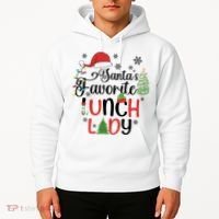 SantaS Favorite Lunch Lady Christmas Hoodie thumb 2