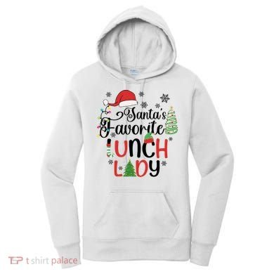 SantaS Favorite Lunch Lady Christmas Women's Hoodie