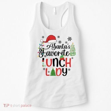 SantaS Favorite Lunch Lady Christmas Women's Tank Top